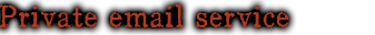 Private, secure email service exclusively for consernative nation